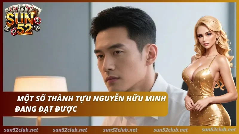 Tác Giả Nguyễn Hữu Minh: CEO Tài Ba Đưa Sun52 Lên Top 1 Châu Á 2026 3 tác giả Nguyễn Hữu Minh