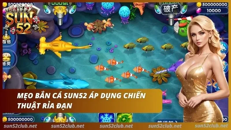 Cách vận dụng mẹo bắn cá để rỉa đạn hiệu quả