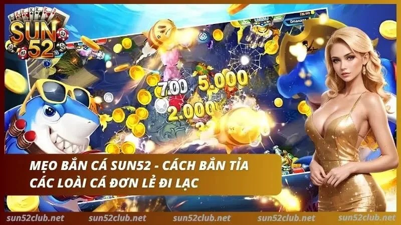 Hướng dẫn bắn chính xác cá đơn lẻ bơi lạc